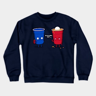 New Cup! Crewneck Sweatshirt